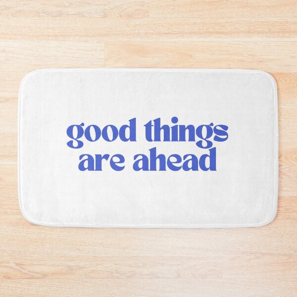 Item preview, Good things are ahead designed and sold by em-designss.