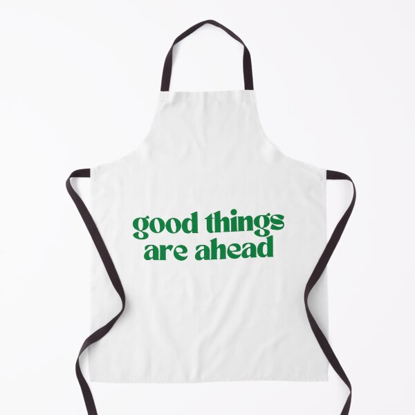Item preview, good things are ahead designed and sold by em-designss.