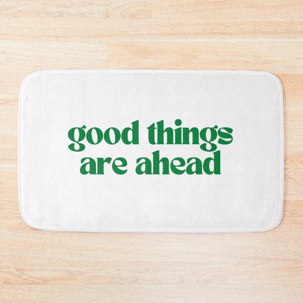 Item preview, good things are ahead designed and sold by em-designss.