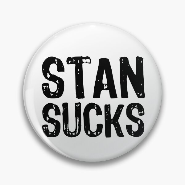 Item preview, Stan Sucks designed and sold by The "I Love Everything" Shop.