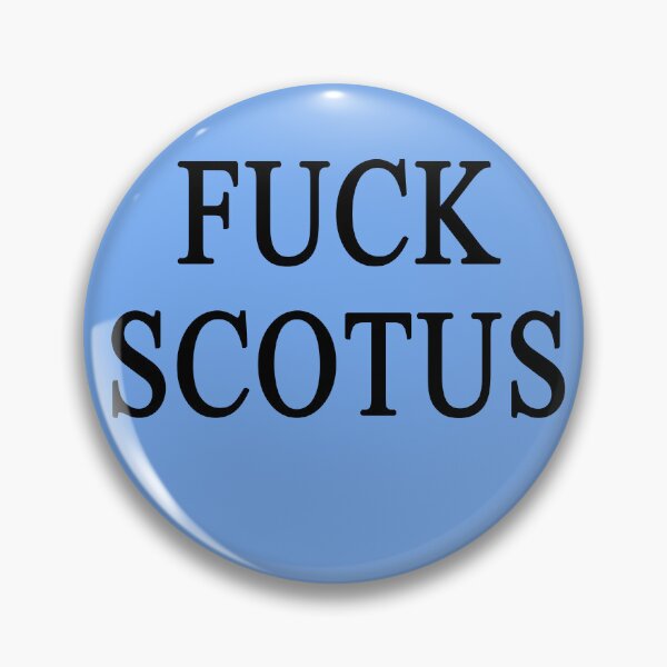 Item preview, FUCK SCOTUS designed and sold by LoveAndDefiance.