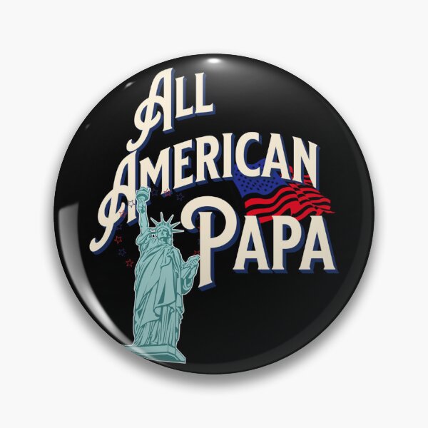 Item preview, All American Papa 4th of july Independence Day Patriot - ndependence Day Gift designed and sold by RE PIXEL.