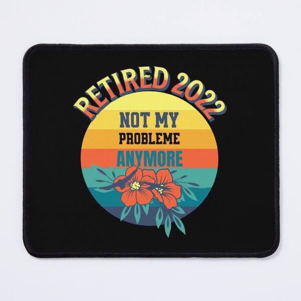 Item preview, Retired 2022 Not My Probleme Anymore sarcasm designed and sold by OMG Outfits .