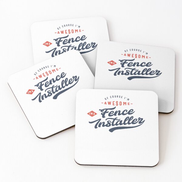 Item preview, Of Course I Am Awesome I'm a Fence Installer designed and sold by cidolopez.