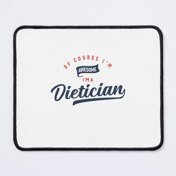 Item preview, Of Course I Am Awesome I'm a Dietician designed and sold by cidolopez.