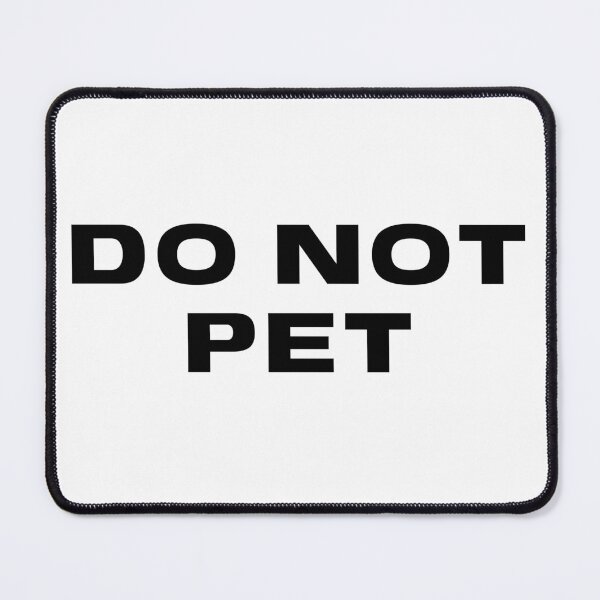 Item preview, DO NOT PET designed and sold by annaguerrawords.