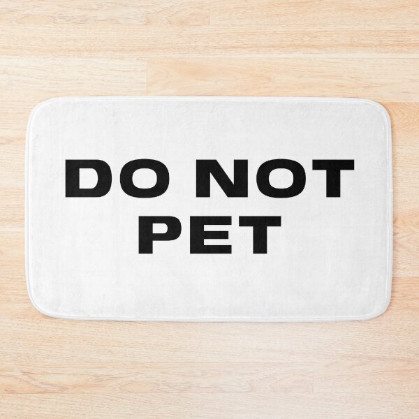 Item preview, DO NOT PET designed and sold by annaguerrawords.