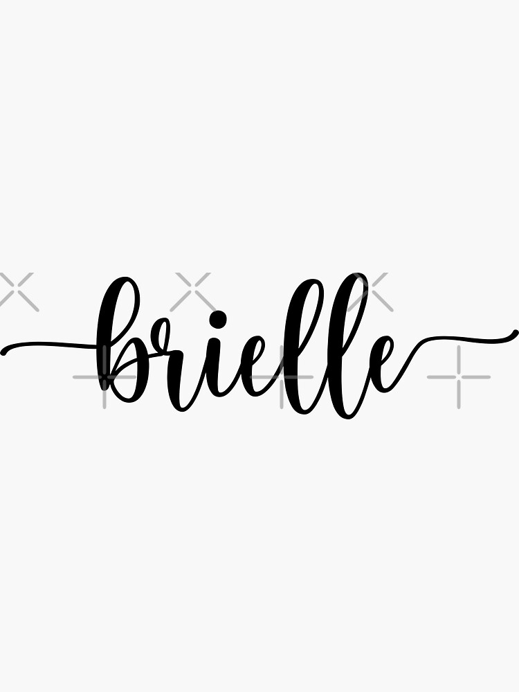 "Brielle Name Label Beautiful Calligraphy" Sticker for Sale by