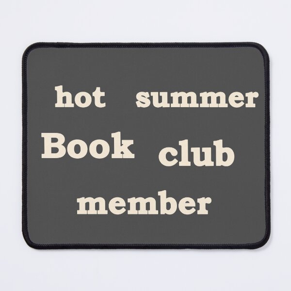 Item preview, HOT SUMMER BOOK CLUBE MEMBER. BOOK READING FAN CLUB designed and sold by mjtcrp.