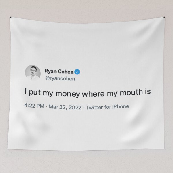 Item preview, I Put My Money Where My Mouth Is -- Ryan Cohen designed and sold by Zero-Moon.