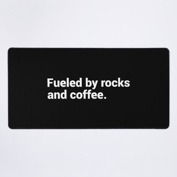 Item preview, Fueled By Rocks And Coffee designed and sold by T-shirt For You.