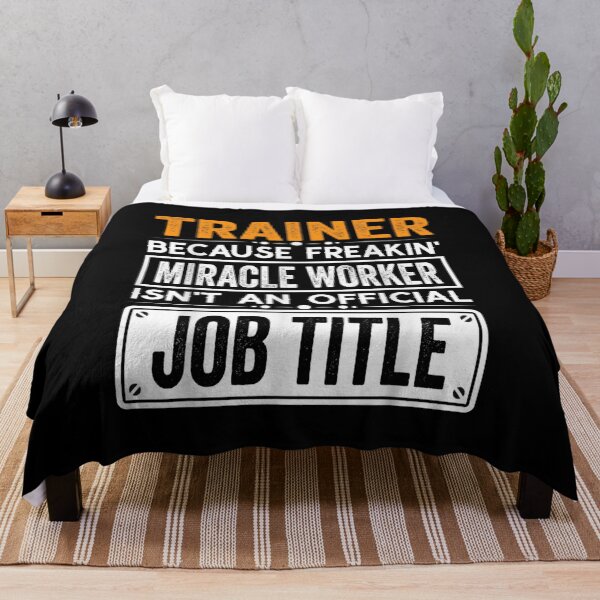 Item preview, trainer Because Freaking Miracle Worker Isn’t an Official Job Title, trainer Christmas Fathers Day shirt designed and sold by xlnv.