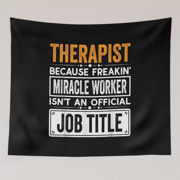 Item preview, therapist Because Freaking Miracle Worker Isn’t an Official Job Title, therapist Christmas Fathers Day shirt designed and sold by xlnv.