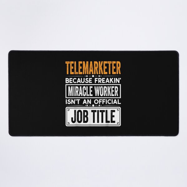 Item preview, Telemarketer Because Freaking Miracle Worker Isn’t an Official Job Title, Telemarketer Christmas Fathers Day shirt designed and sold by xlnv.