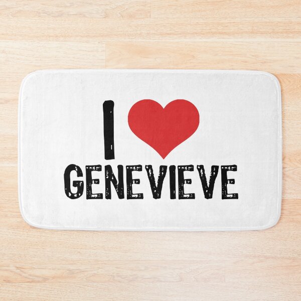 Item preview, I Love Genevieve designed and sold by The "I Love Everything" Shop.
