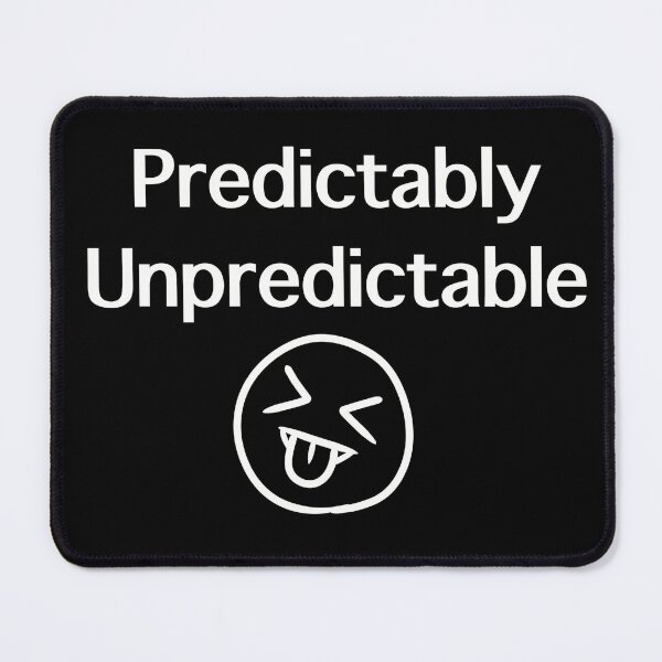 Item preview, Predictably Unpredictable designed and sold by KittenCamper.
