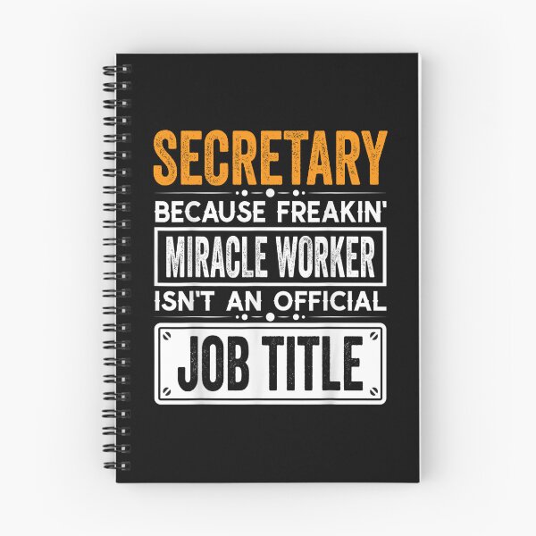 Item preview, secretary Because Freaking Miracle Worker Isn’t an Official Job Title, secretary Christmas Fathers Day shirt designed and sold by xlnv.