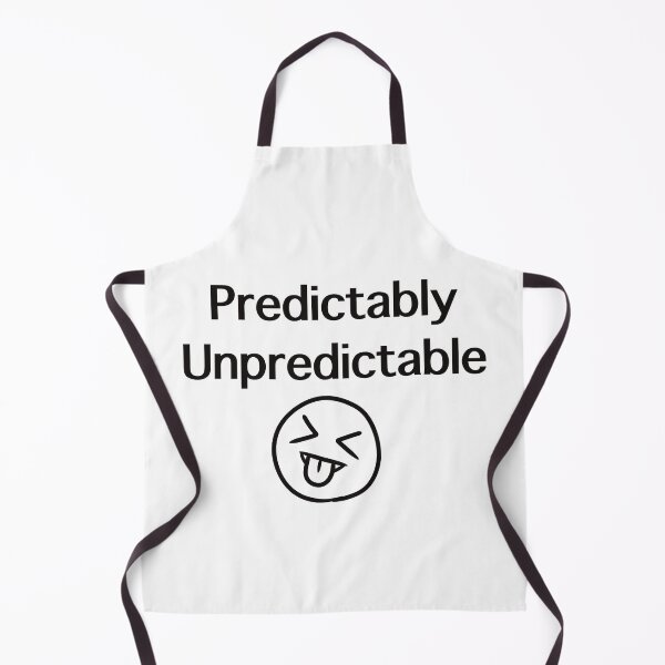 Item preview, Predictably Unpredictable (black font) designed and sold by KittenCamper.