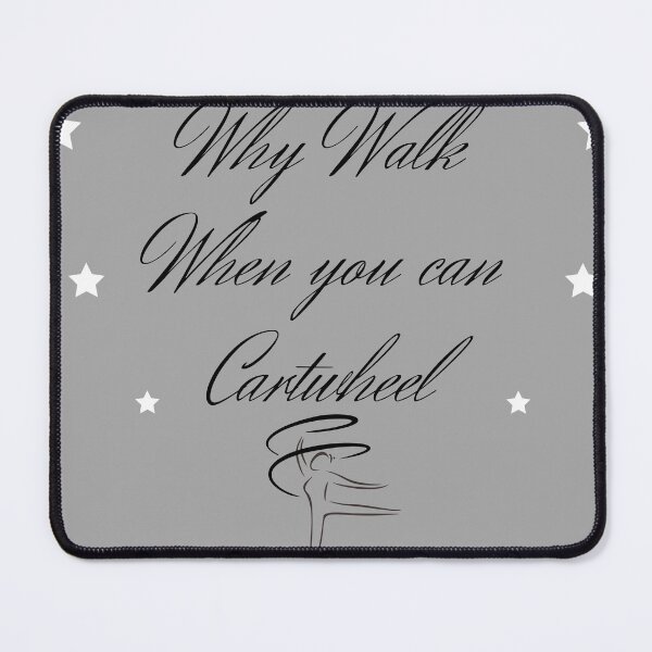 Item preview, Why Walk When You Cartwheel Gymnastics Girls Women designed and sold by Bap-tiste.
