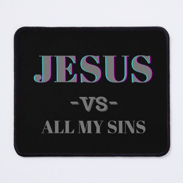 Item preview, JESUS VS ALL MY SINS designed and sold by Fabuluss4Life.