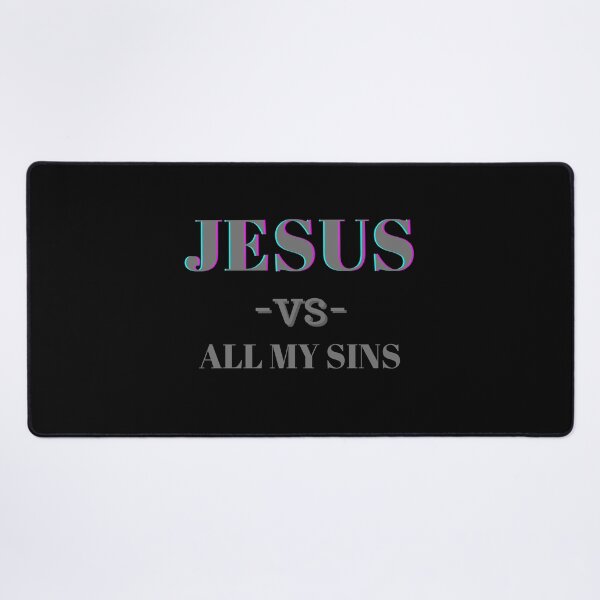 Item preview, JESUS VS ALL MY SINS designed and sold by Fabuluss4Life.