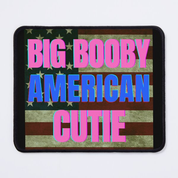 Item preview, Big booby Americans cutie designed and sold by Pugnaciousprint.