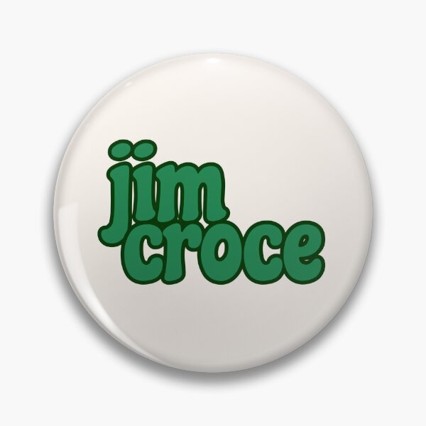 Item preview, jim croce designed and sold by aminamorris.
