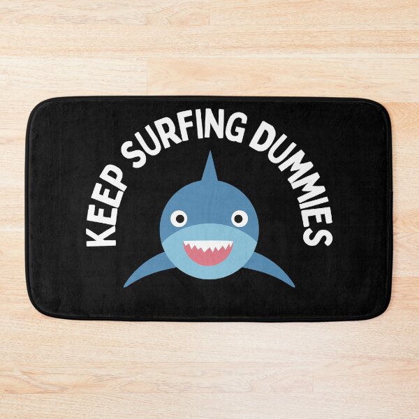 Item preview, Keep surfing dummies designed and sold by FurioInc.