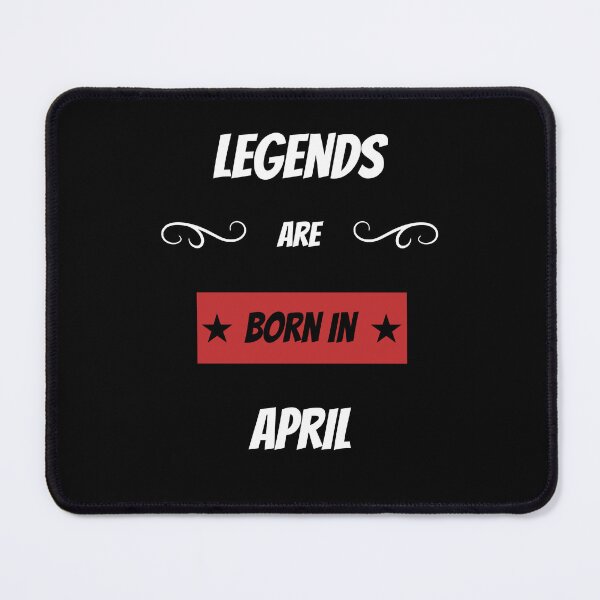 Item preview, Legends are born in April designed and sold by BritishFashion.