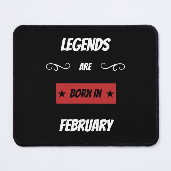 Item preview, Legends are born in February designed and sold by BritishFashion.