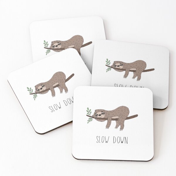 Item preview, Sloth vibes! Slow down designed and sold by anamoly.