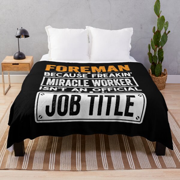Item preview, foreman Because Freaking Miracle Worker Isn’t an Official Job Title, foreman Christmas Fathers Day shirt designed and sold by xlnv.