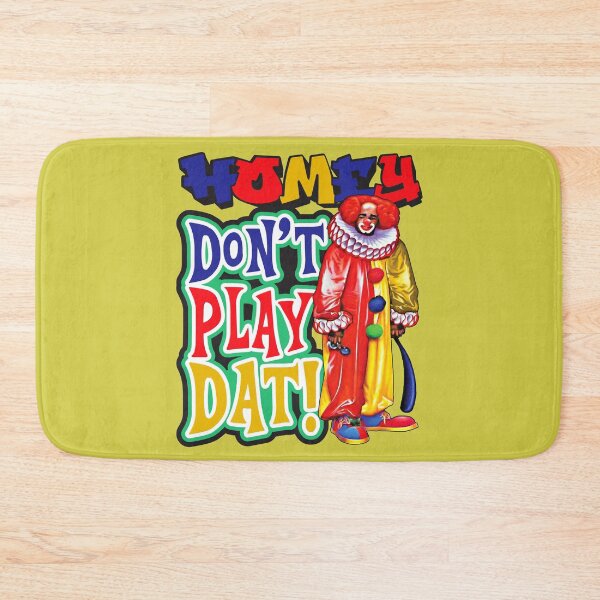 Item preview, Homey Don't Play Dat designed and sold by Alema Art.