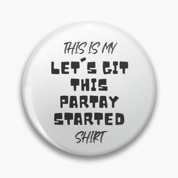 Item preview, This is My Let's Git This Party Started Shirt designed and sold by two7designs.