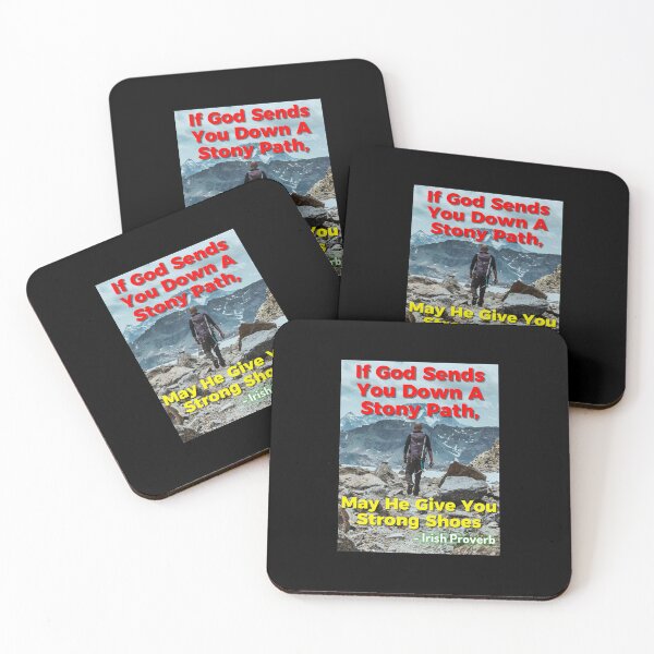 Item preview, Irish Proverb - If God Sends You Down A Stony Path, May He Give You Strong Shoes  designed and sold by IrishProverbs.