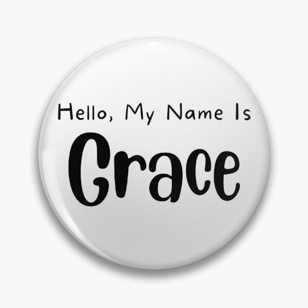 Item preview, Hello, My Name Is Grace designed and sold by rajasekhark.