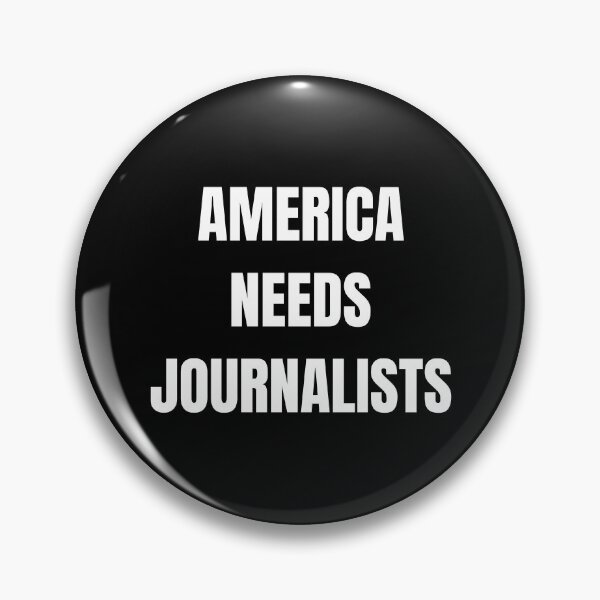 Item preview, America Needs Journalists designed and sold by bargaboot.