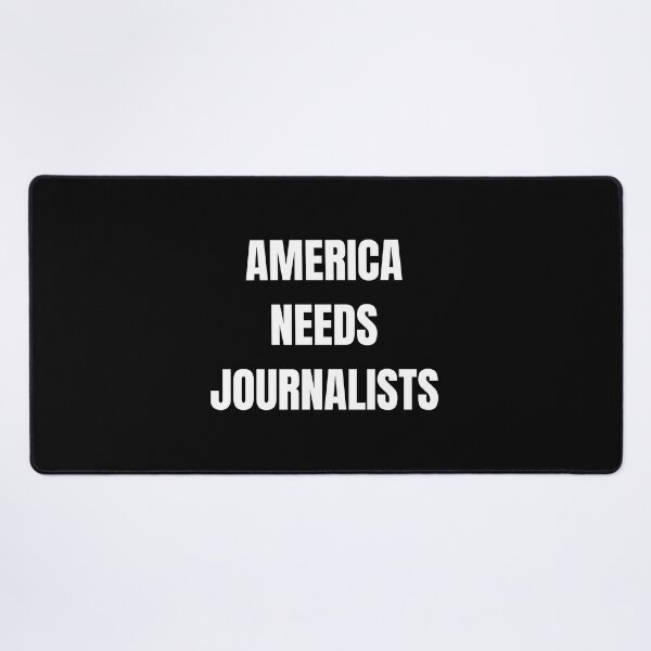 Item preview, America Needs Journalists designed and sold by bargaboot.
