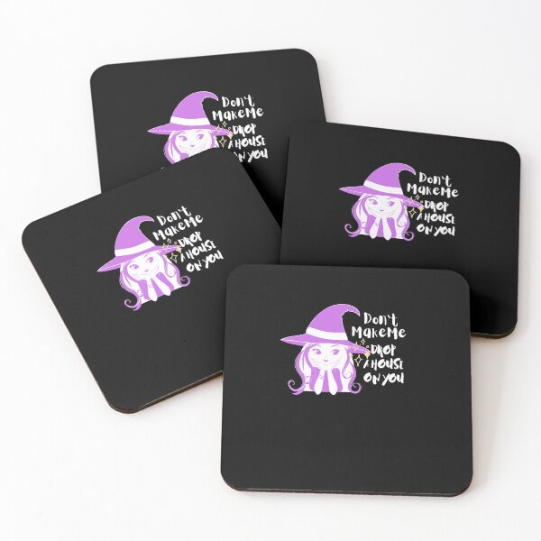 Item preview,  Don't Make Me Drop A House On You Wicked Witch Funny designed and sold by Cheeky Popp.