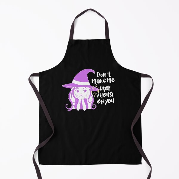 Item preview, Don't Make Me Drop A House On You Wicked Witch Funny designed and sold by Cheeky Popp.
