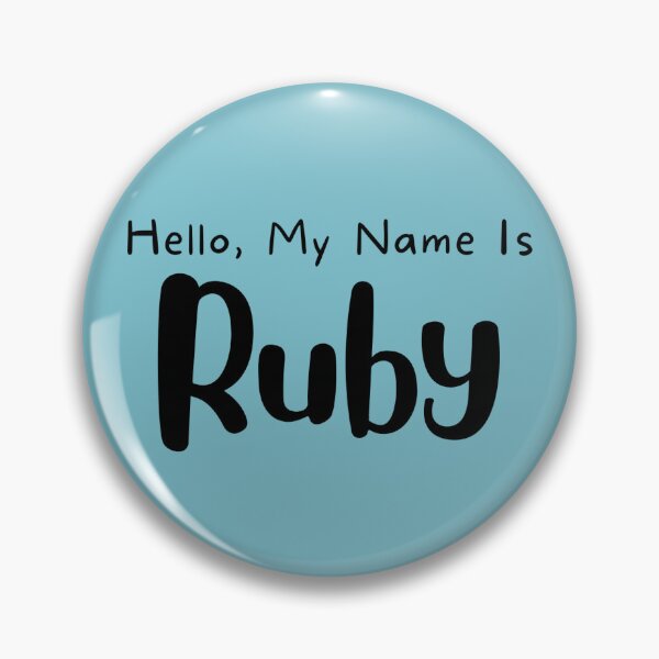 Item preview, Hello, My Name Is Ruby designed and sold by rajasekhark.