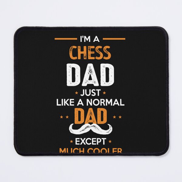 Item preview, Chess Dad Except Much Cooler Cool Gift designed and sold by Just Be Different.
