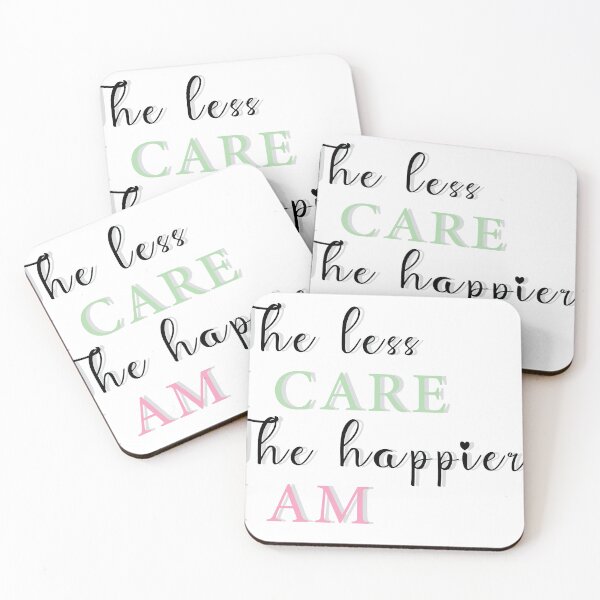 Item preview, The less I care The happier I am quote motivation  designed and sold by Gracie_Designs.