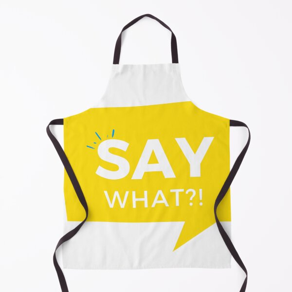 Item preview, Say what designed and sold by Nelli Designz.