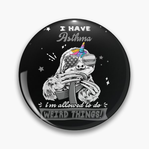 Item preview, Funny Sloth I Have Asthma I'm Allowed To Do Weird Things designed and sold by Kohend.