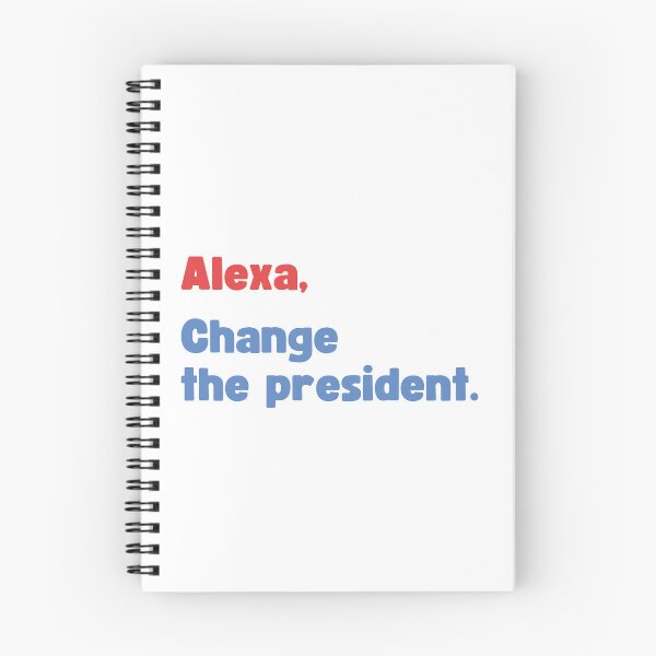 Item preview, ALEXA, CHANGE THE PRESIDENT FUNNY ANTI JOE BIDEN PRO TRUMP ELECTIONS JOKE designed and sold by appareltolove.