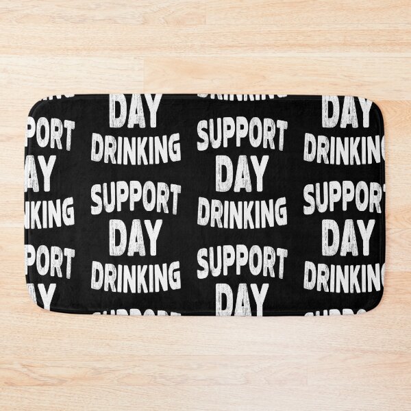 Item preview, Support Day Drinking Funny Drinking Beer Lover designed and sold by SharpThreadZ.