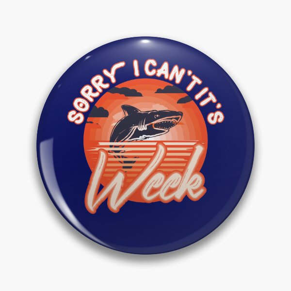Item preview, Funny Shark Sorry I Can't It's Week Shark Lover designed and sold by SharpThreadZ.