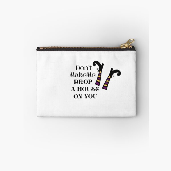 Item preview, Don't Make Me Drop A House On You Wicked Witch Funny designed and sold by Cheeky Popp.