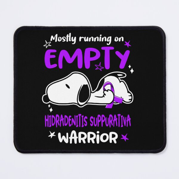 Item preview, Mostly Running on Empty Hidradenitis Suppurativa Warrior designed and sold by Wlsnpeggy.